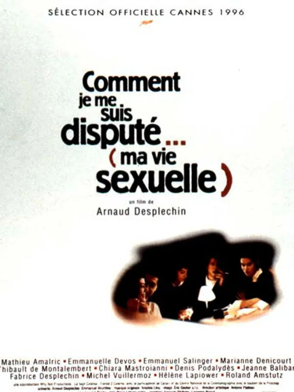 Comment je me suis disputé… (ma vie sexuelle) (1996)